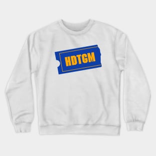 HDTGM Blockbuster Crewneck Sweatshirt